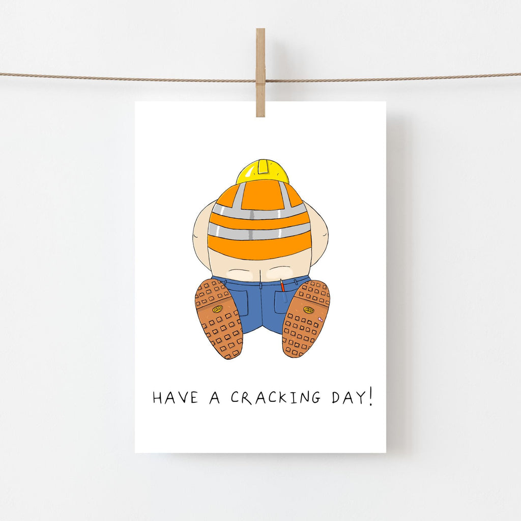 "Have a cracking day" Greeting Card