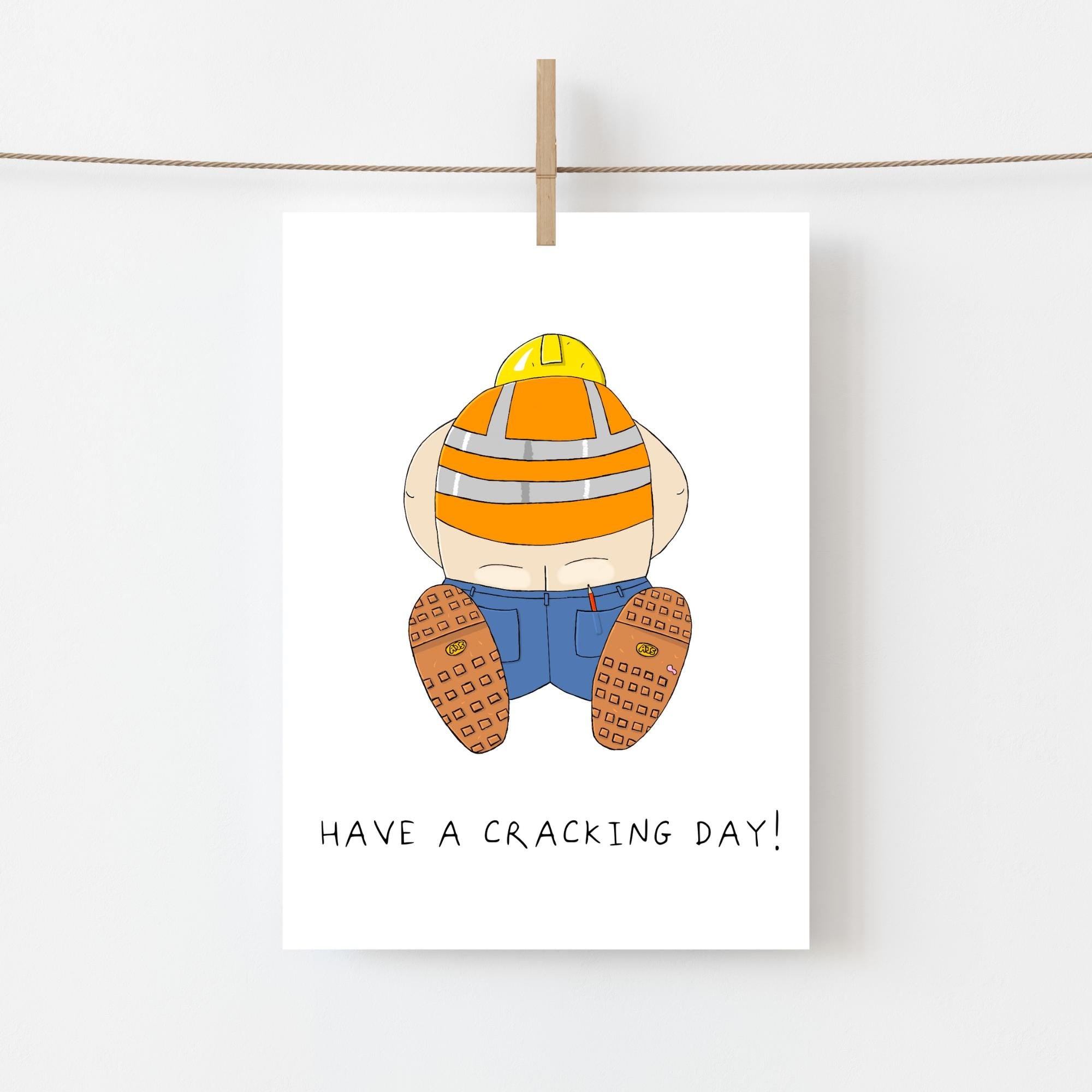 "Have a cracking day" Greeting Card