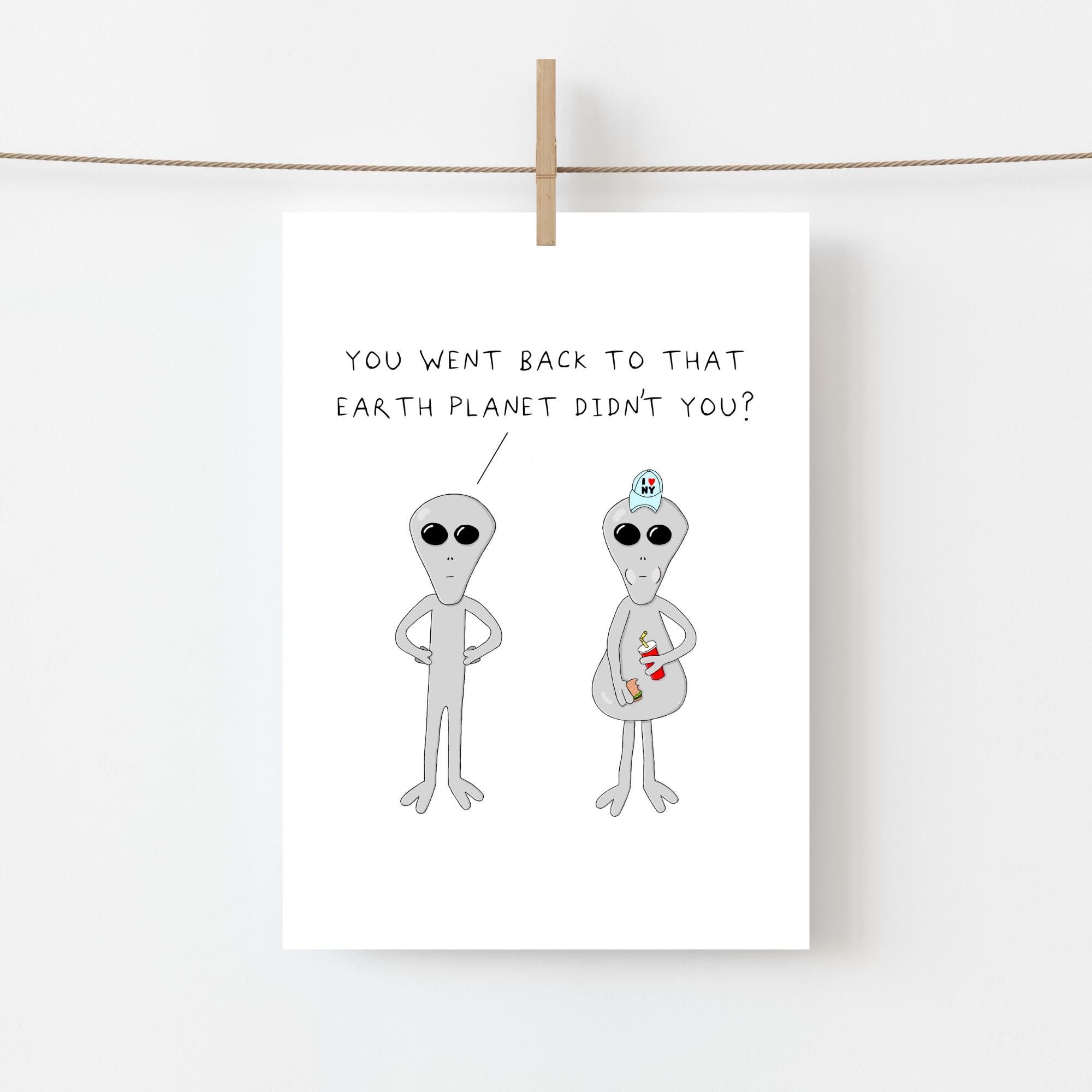 Funny Alien Greeting Card